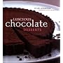 Luscious Chocolate Desserts by Lori Longbotham