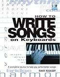How to Write Songs on Keyboards - Book and CD