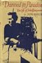 Damned in Paradise: The life of John Barrymore