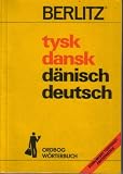 tysk - dansk, dansk - tysk ordbog / deutsch - dänisch, dänisch - deutsch Wörterbuch (Gennemfort tosproget / Zweisprachig)