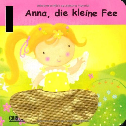 Carlsen Verlag GmbH Buggy-B&uuml;cher: Feen: Anna, die kleine Fee