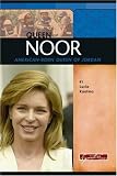 Queen Noor: American-born Queen of Jordan (Signature Lives)