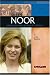 Queen Noor: American-born Queen of Jordan (Signature Lives)