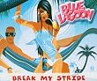 Break My Stride
