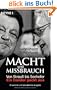 Macht und Missbrauch: Von Strau� bis Seehofer. Ein Insider packt aus