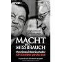 Macht und Missbrauch: Von Strau� bis Seehofer. Ein&hellip von Wilhelm Schl�tterer