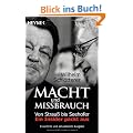 Macht und Missbrauch: Von Strau� bis Seehofer. Ein Insider packt aus