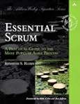 Essential Scrum: A Practical Guide to...