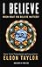 I Believe: When What You Believe Matters!