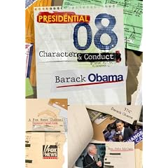 2008 Presidential Character & Conduct: Barack Obama by 