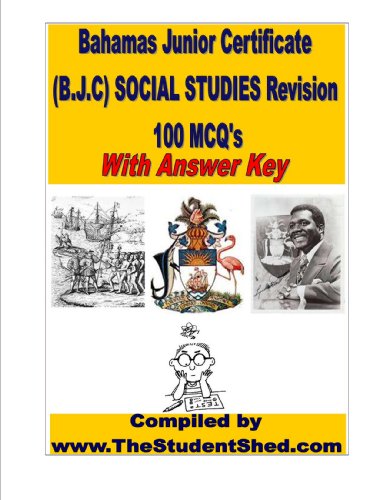 B.J.C Social Studies Practice Booklet - 100 MCQ's with ANSWER KEY