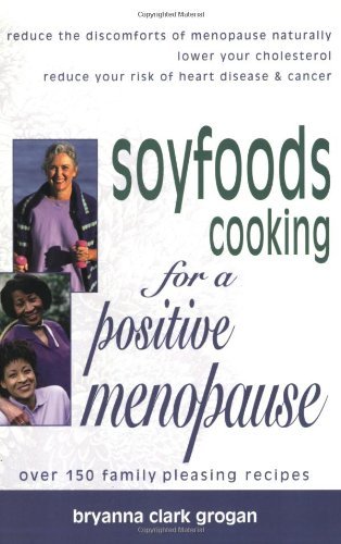 Soyfoods Cooking for a Positive Menopause