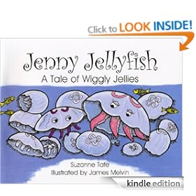 Jenny Jellyfish, A Tale of Wiggly Jellies (Suzanne Tate's Nature Series)