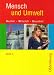 Mensch und Umwelt 2. 9./10. Schuljahr: Standard 10. Haushalt, Wirtschaft, Gesundheit. F�r Realschulen in Baden-W�rttemberg, Brandenburg und Sachsen-Anhlat