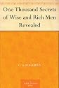 One Thousand Secrets of Wise and Rich Men Revealed