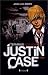 Justin case