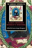 The Cambridge companion to early modern women's writing
