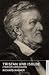 Tristan Und Isolde: Tristan and Isolde (Opera Guides)