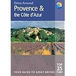 Drive Around Provence & Cote d'Azur, 2nd: Your guide to great drives. Top 25 Tours. (Drive Around - Thomas Cook) book cover