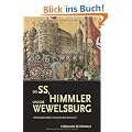 Die SS, Himmler und die Wewelsburg