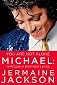 You Are Not Alone: Michael, Through a Brother's Eyes