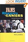 Fans, Gamers, and Bloggers: Exploring...