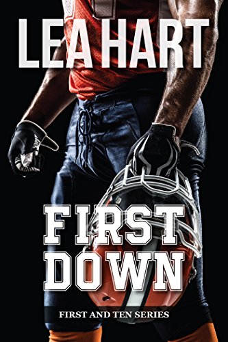 First Down (First and Ten Book 1)