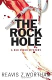 The Rock Hole: Red River Mystery