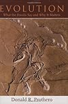Evolution: What the Fossils Say and Why It Matters
