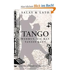 Tango: Wehmut, die man tanzen kann