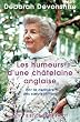 Les humeurs d'une ch�telaine anglaise - Par la derni�re des soeurs Mitford