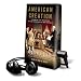 American Creation: Library Edition