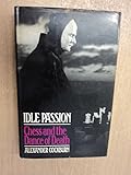 Idle passion : chess and the dance of death