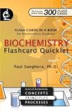 Biochemistry Flashcard Quicklet: Flash Cards in a Book for Biochemistry Students