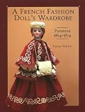 A French Fashion Doll's Wardrobe