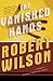 The Vanished Hands (Javier Falcon Thrillers)