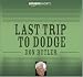 Books : Last Trip to Dodge