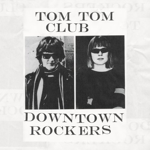 Album Art for Downtown Rockers by Tom Tom Club