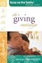 The Giving Marriage (Focus on the Family Marriage Series)