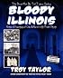 Bloody Illinois