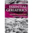 Essential Geriatrics by Henry Woodford