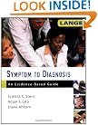 Symptom to Diagnosis: An Evidence-Based Guide