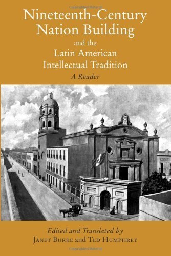 Nineteenth-Century Nation Building and the Latin American Intellectual Tradition