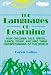The Languages of Learning: How Children Talk, Write, Dance, Draw, and Sing Their Understanding of the World (Language and Literacy Series)