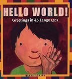 Hello world! : greetings in 43 languages