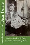 Dear Ferne: A Private Look at Ordinary Lives in Extraordinary Times