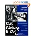 Kids Working It Out: Stories and Strategies for Making Peace in Our Schools