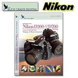 Nikon DVD D700 Volume 1 Camera Training Video Guide by Blue Crane Digital