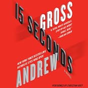 15 Seconds: A Novel | [Andrew Gross]