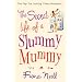 The Secret Life of a Slummy Mummy